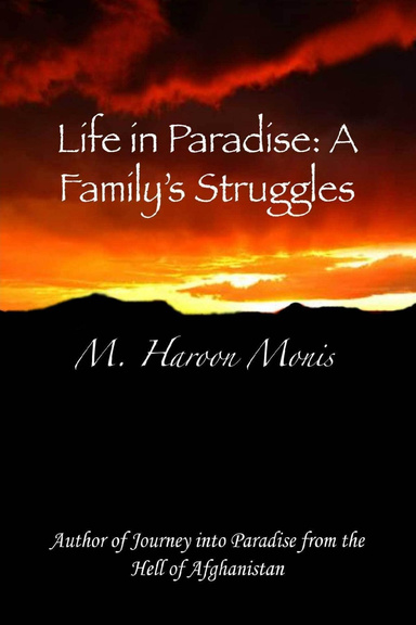 Life in Paradise: A Family's Struggles