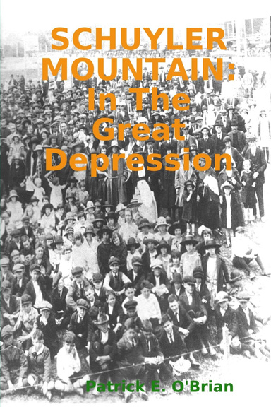 SCHUYLER MOUNTAIN: In The Great Depression