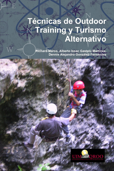 Técnicas de Outdoor Training y Turismo Alternativo