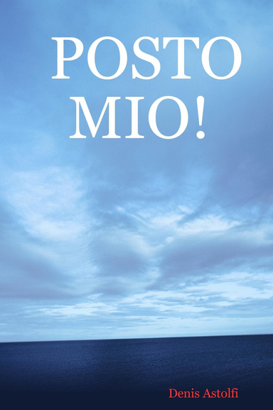 POSTO MIO!