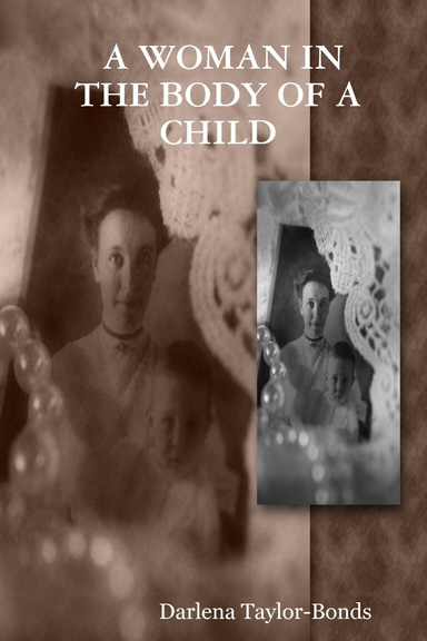 A WOMAN IN THE BODY OF A CHILD