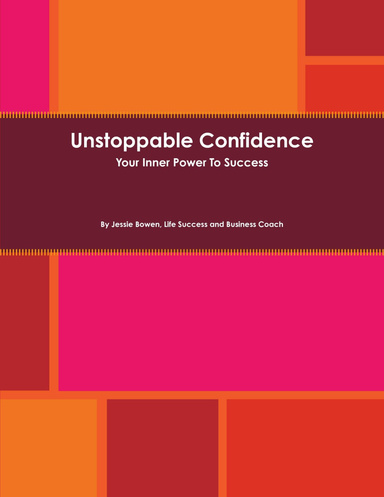Unstoppable Confidence