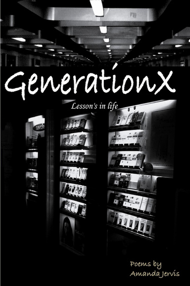 GenerationX lesson's in life