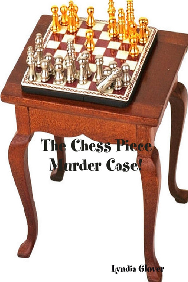 The Chess Piece Murder Case!