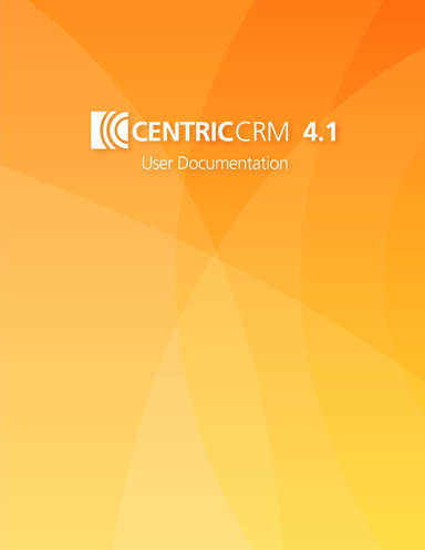 Centric CRM Users Manual V4.1