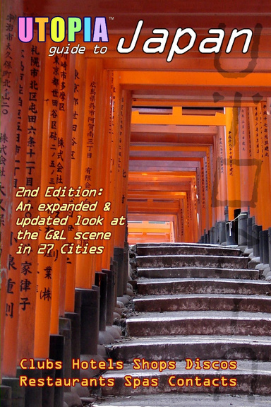 Utopia Guide to Japan (2nd Edition): the Gay and Lesbian Scene in 