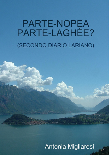 Parte-nopea parte-laghèe?