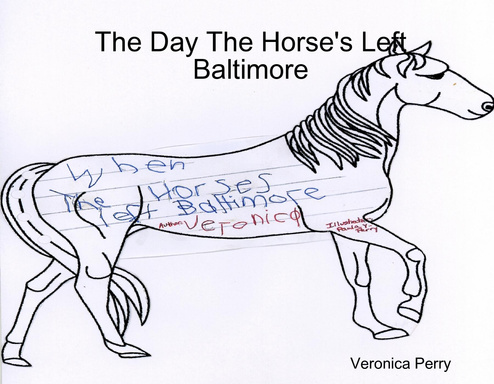 The Day The Horse's Left Baltimore