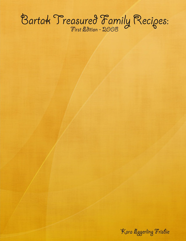 Bartak First Edition Cookbook: