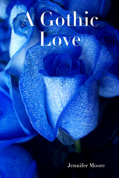 A Gothic Love