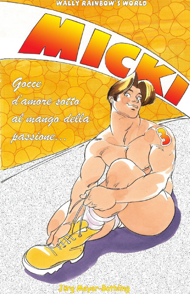 Wally Rainbow's World MICKI 3 - Gocce d'amore sotto al Mango della Passione