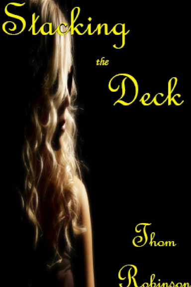 Stacking the Deck