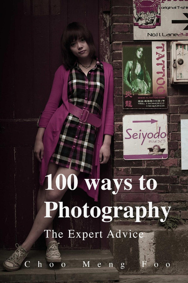 100 ways to Photography - The Expert Advice