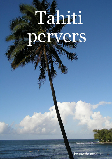 Tahiti pervers