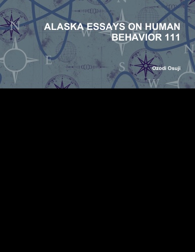ALASKA ESSAYS ON HUMAN BEHAVIOR 111