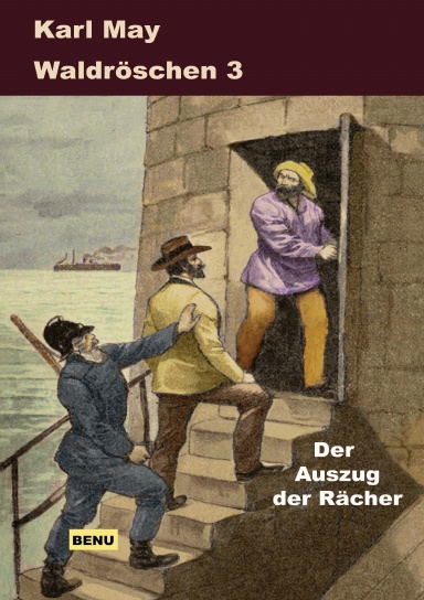 Waldröschen 3   Der Auszug der Rächer