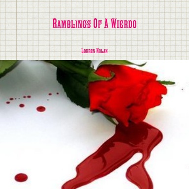 Ramblings Of A Wierdo