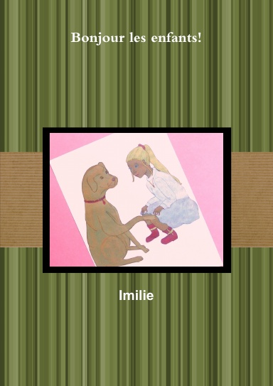 Bonjour les enfants!