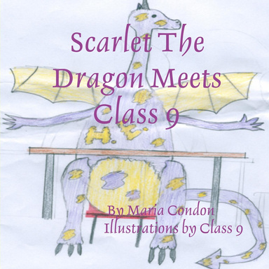 Scarlet The Dragon Meets Class 9