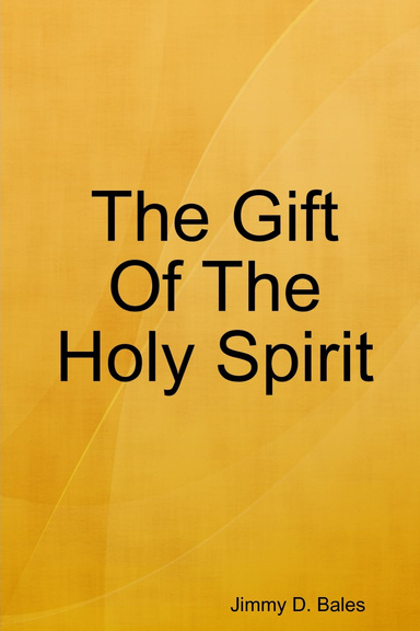 The Gift Of The Holy Spirit