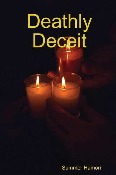 Deathly Deceit
