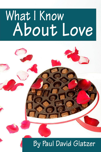 What I Know About Love