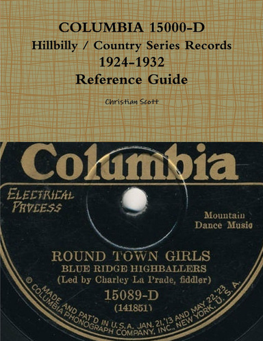 COLUMBIA 15000-D Hillbilly / Country Series Records 1924-1932