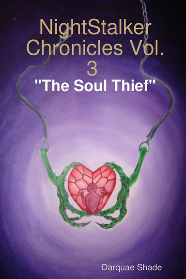 NightStalker Chronicles Vol. 3 "The Soul Thief"