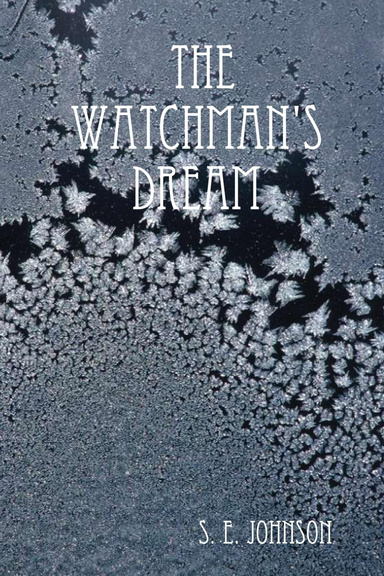 The Watchman's Dream