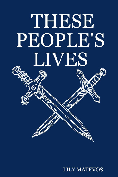 THESE PEOPLE'S LIVES