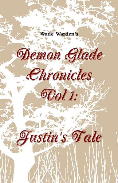 Demon Glade Chronicles Vol. 1