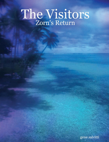 The Visitors: Zorn's Return