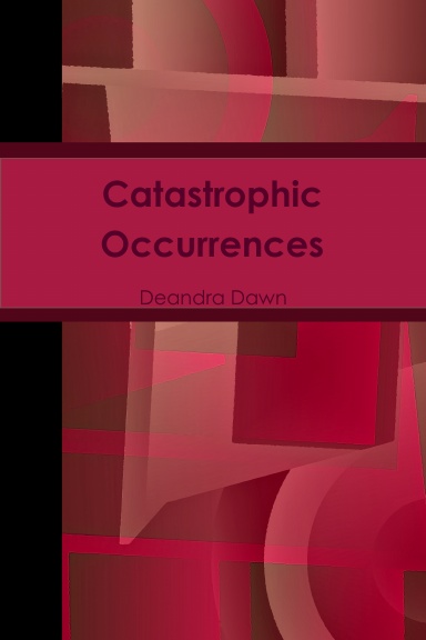 Catastrophic Occurrences
