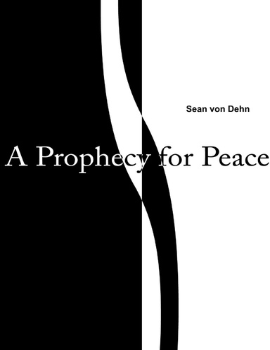A Prophecy for Peace