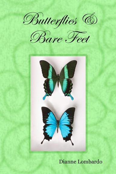 Butterflies & Bare Feet