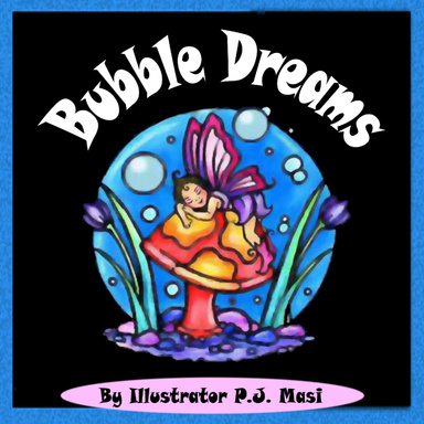 Bubble Dreams
