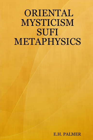 ORIENTAL MYSTICISM SUFI METAPHYSICS