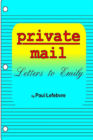 Private Mail:  Letters to Emily