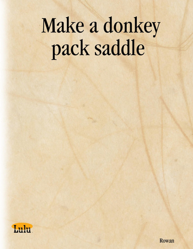 Make a donkey pack saddle
