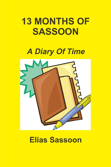 13 Months Of Sassoon: A Diary Of Time