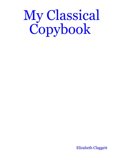 My Classical Copybook
