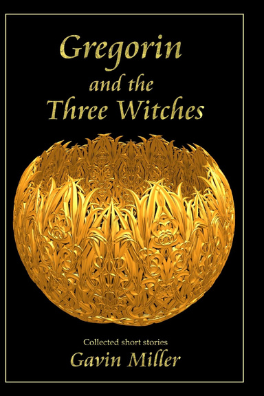 Gregorin and the Three Witches