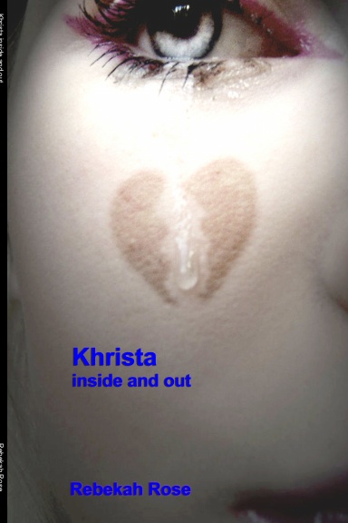 Khrista inside and out