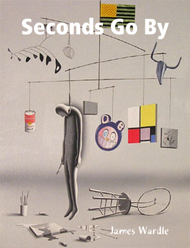 Seconds Go By