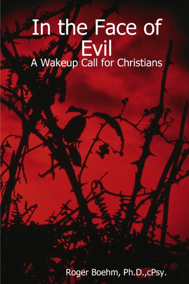 In the Face of Evil - A Wakeup Call for Christians