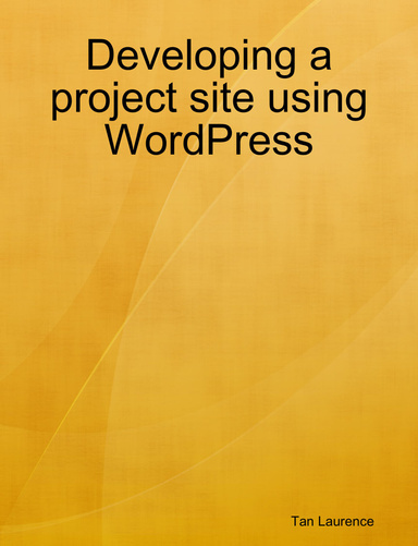 Developing a project site using WordPress