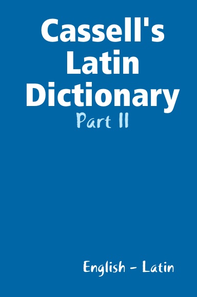 Cassell's Latin Dictionary