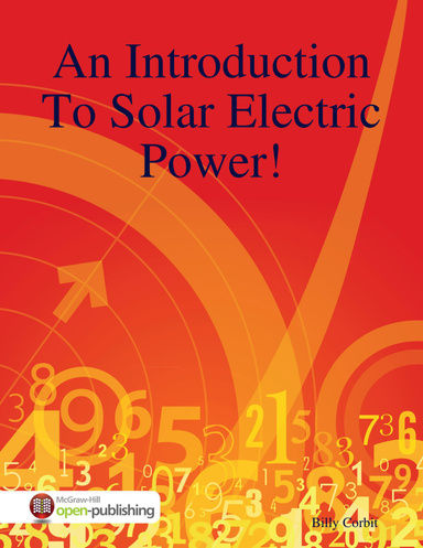 An Introduction To Solar Electric Power!