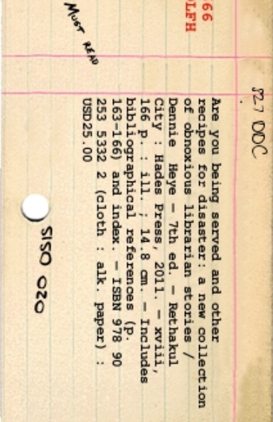 Are you being served and other recipes for disaster: more stories from the obnoxious librarian (US edition)