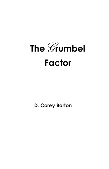 The Grumbel Factor (Basic)